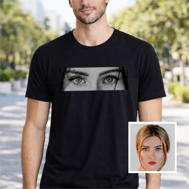 Custom Your Loved One Eyes Photo T-Shirt (Von Creator hochgeladen)