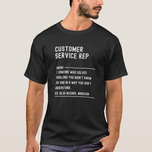Customer Service Rep Definition Shirts Funny Job T (Vorderseite)