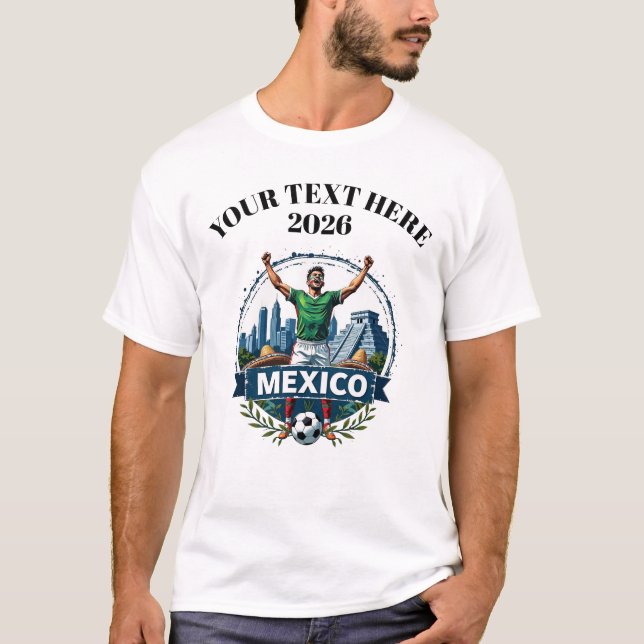 Customisable Mexico Soccer Football Team Supporter T-Shirt (Vorderseite)
