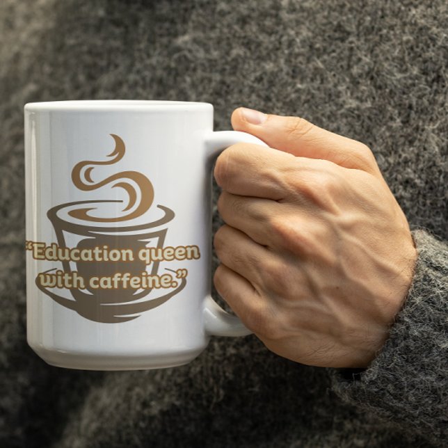 Customizable Education Queen Mug For Teachers Kaffeetasse (Von Creator hochgeladen)