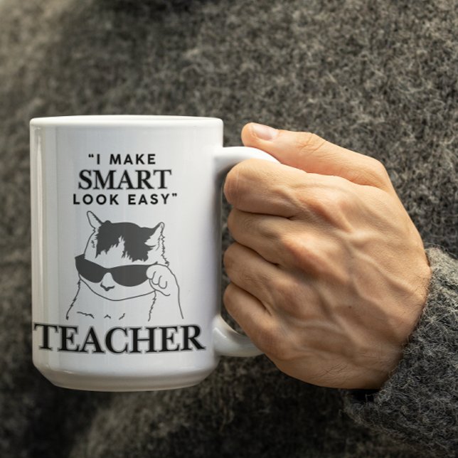 Customizable "I make smart look easy" Teachers Kaffeetasse (Von Creator hochgeladen)