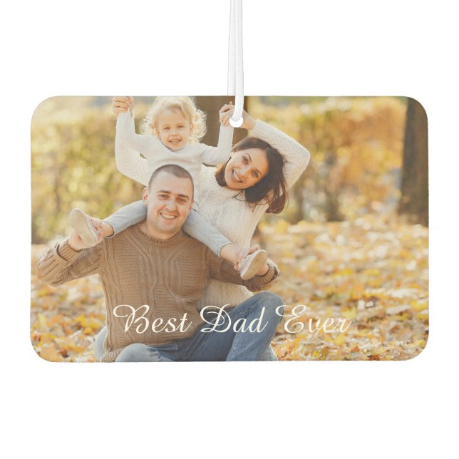 Customizable Photo & Text 'Best Dad Ever' Keepsake Autolufterfrischer (Vorderseite)
