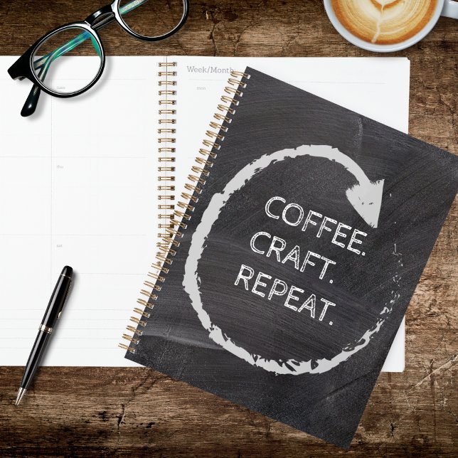 Customizable Phrase Coffee. Craft. Repeat. Planer (Von Creator hochgeladen)