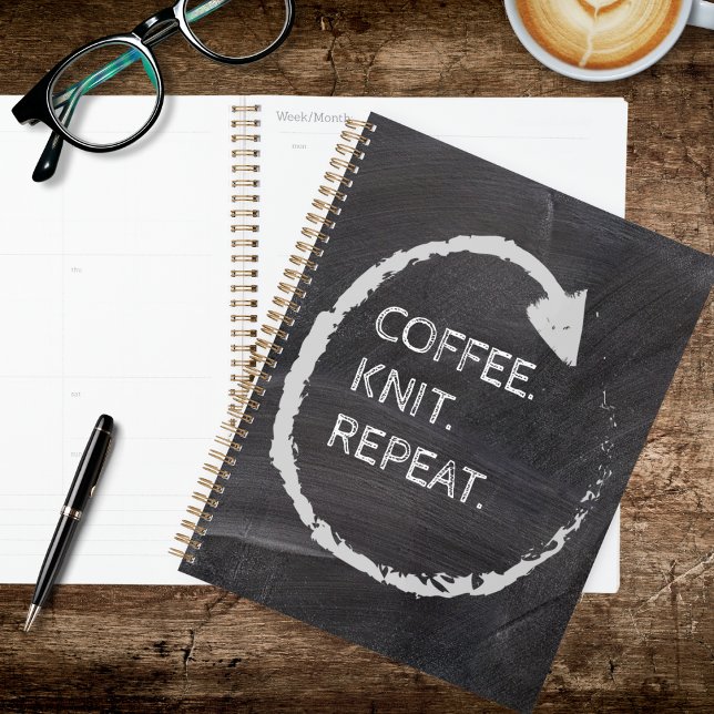 Customizable Phrase Coffee. Knit. Repeat. Planer (Von Creator hochgeladen)