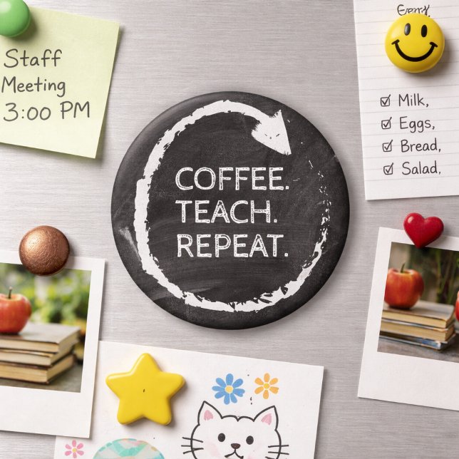 Customizable Phrase Coffee Teach Repeat Magnet (Von Creator hochgeladen)
