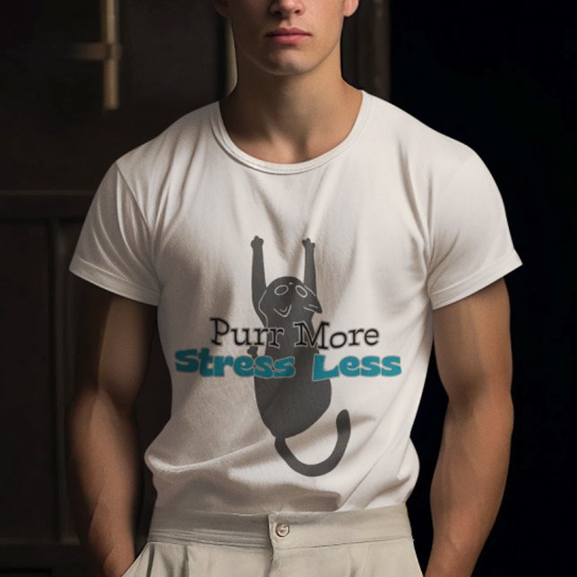 Customizable Purr More Stress Less  T-Shirt (Von Creator hochgeladen)