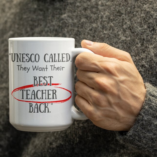 Customizable UNESCO asking for their Bestteachers  Kaffeetasse (Von Creator hochgeladen)