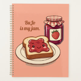 [Customize] is my jam - cute jam and toast cartoon Planer