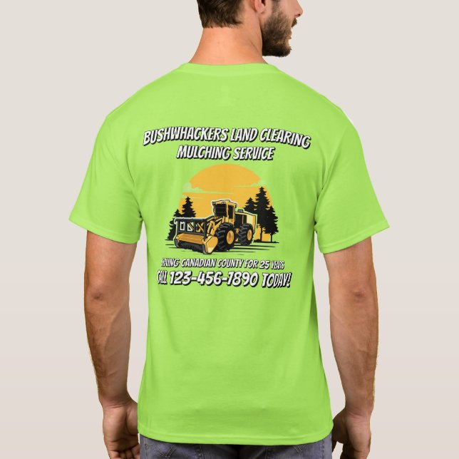 Customize Land Clearing Mulching Service Business T-Shirt (Rückseite)
