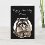 Customize with Name Funny Birthday Cute Raccoon Karte<br><div class="desc">For Mom or customize with the name you want</div>