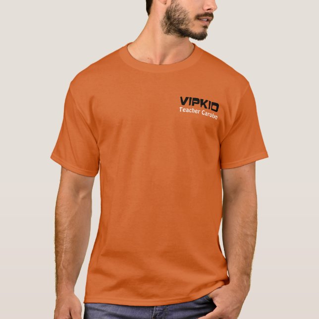 Customizeable VIPKID Lehrer-T-Shirt T-Shirt (Vorderseite)