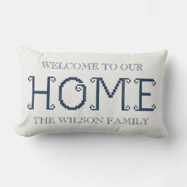 Customized "Welcome to Our Home" with Family Name Lendenkissen