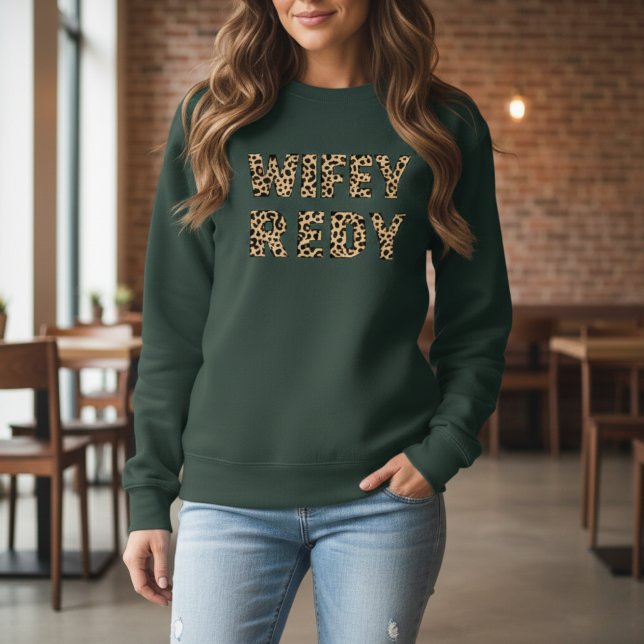 Customized Wifey T-Shirt Sweatshirt (Von Creator hochgeladen)