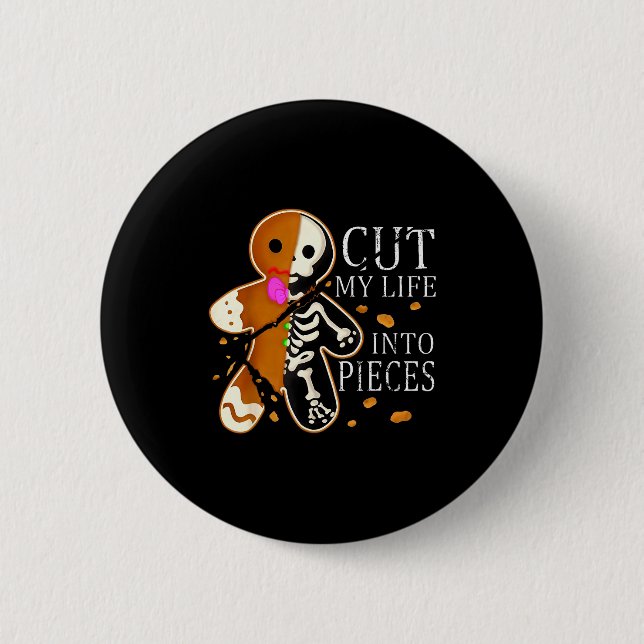 Cut My Life Into Eces Gingerbread Christmas  Button (Vorderseite)