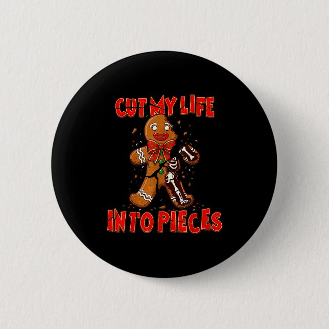 Cut My Life Into Eces Gingerbread Christmas Elder  Button (Vorderseite)