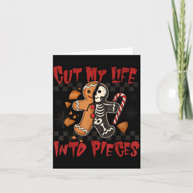 Cut My Life Into Eces Xmas Gingerbread Funny Chris Karte (Vorderseite)