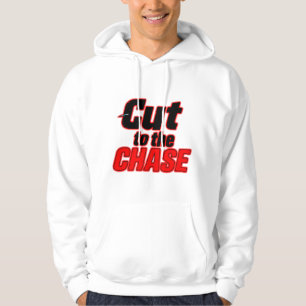 Cut to Chase - Direktes und feines Design Hoodie