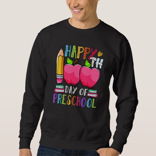 Cute 100 days of Preschool Happy 100th day of Scho Sweatshirt (Vorderseite)