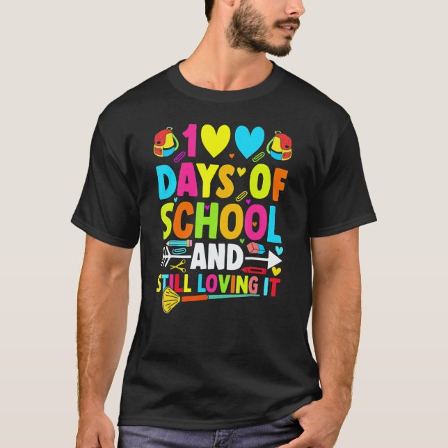 Cute 100 Days Of School And Still Loving It Hearts T-Shirt (Vorderseite)