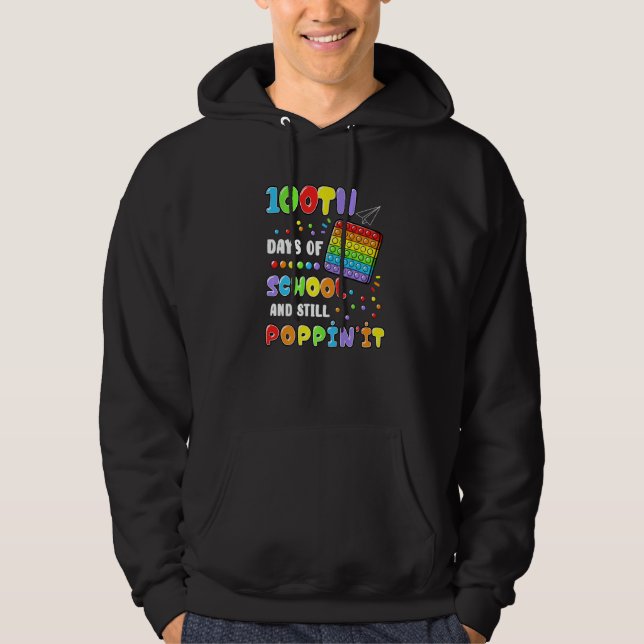 Cute 100 Days Of School And Still Poppin'it 100th  Hoodie (Vorderseite)