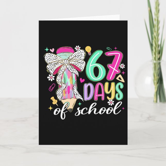 Cute 67 Days Of School Pencil Bow Classroom Theme Karte (Vorderseite)