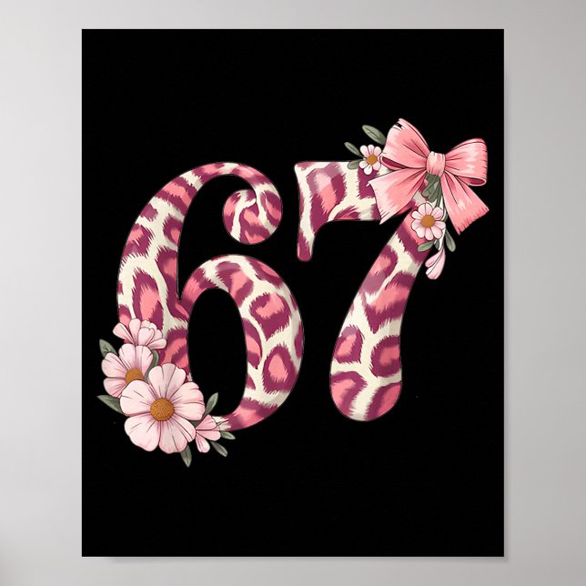 Cute 67 Meme Nk Bow Leopard Floral For Girl Women  Poster (Vorne)