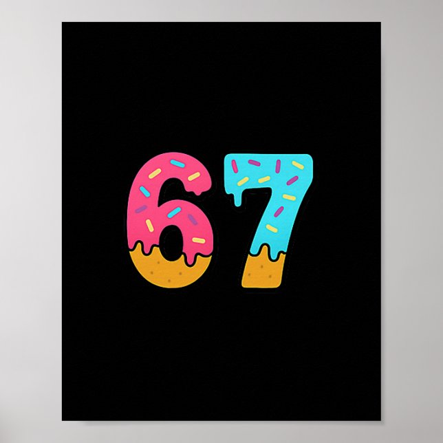 Cute 67 Six Seven Ice Cream Drip Sport 78 Fun Maso Poster (Vorne)