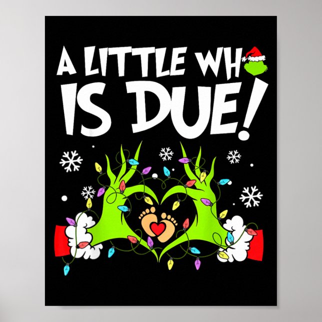 Cute A Little Who Is Due Christmas Pregnancy Annou Poster (Vorne)