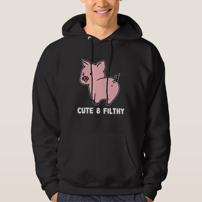 Cute And Filthy Pig Hoodie (Vorderseite)