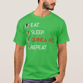 Cute and Funny Eat Sleep Guinea Pig Repeat T  T-Shirt
