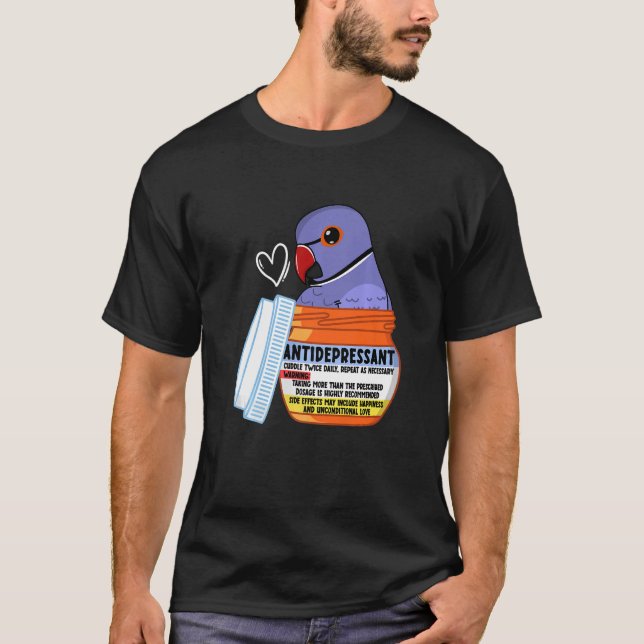 Cute Antidepressant Parrot I Violet Indian Ringnec T-Shirt (Vorderseite)