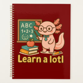 Cute Axolotl Teacher T-Shirt | Learn a Lotl Kawaii Planer