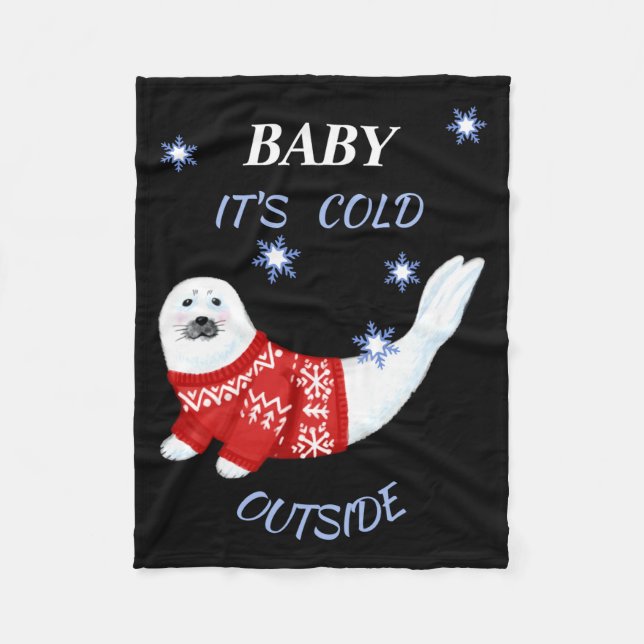Cute Baby Its Cold Outside Winter Seal T Shirt  Fleecedecke (Vorderseite)