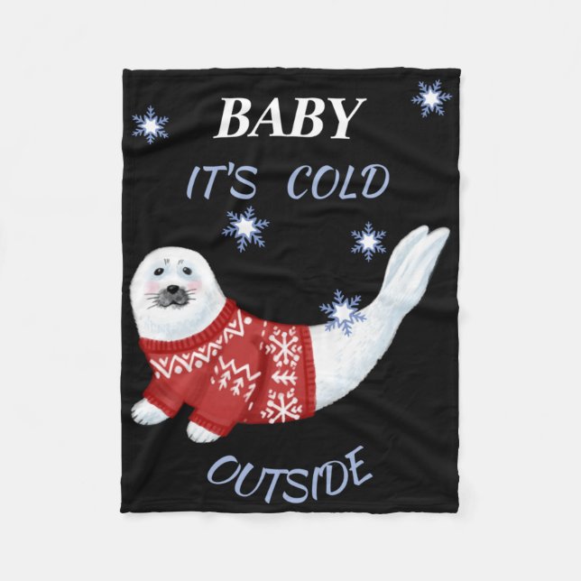 Cute Baby Its Cold Outside Winter Seal T Shirt  Fleecedecke (Vorderseite)