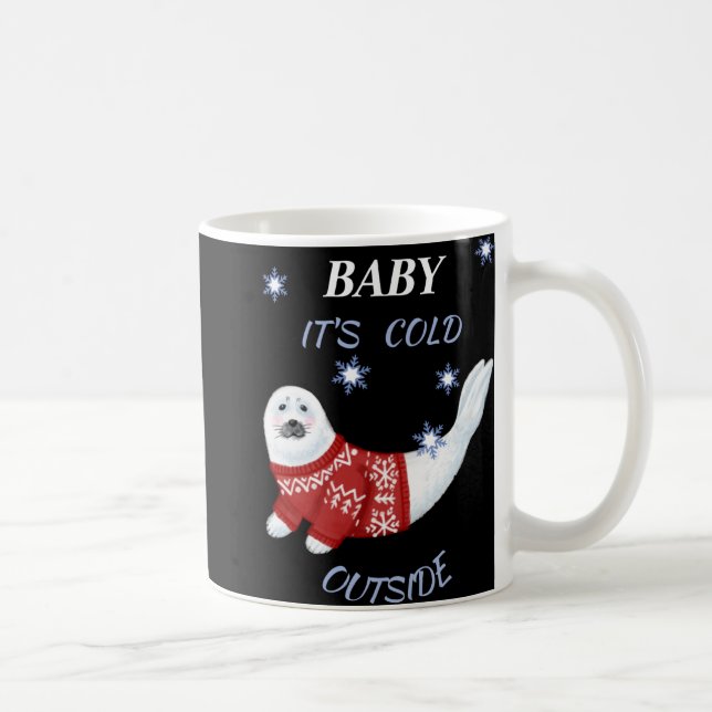 Cute Baby Its Cold Outside Winter Seal T Shirt  Kaffeetasse (Rechts)