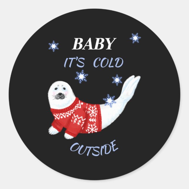 Cute Baby Its Cold Outside Winter Seal T Shirt  Runder Aufkleber (Vorderseite)