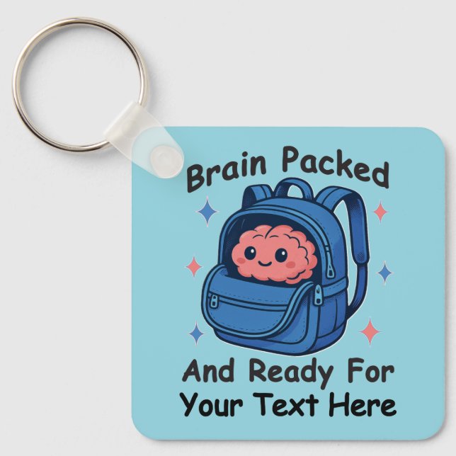 Cute Back-to-School Customizable “Brain Ready" Schlüsselanhänger (Vorderseite)