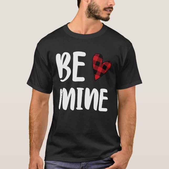 Cute Be Mine Valentine's Day Valentine Romance Hea T-Shirt (Vorderseite)