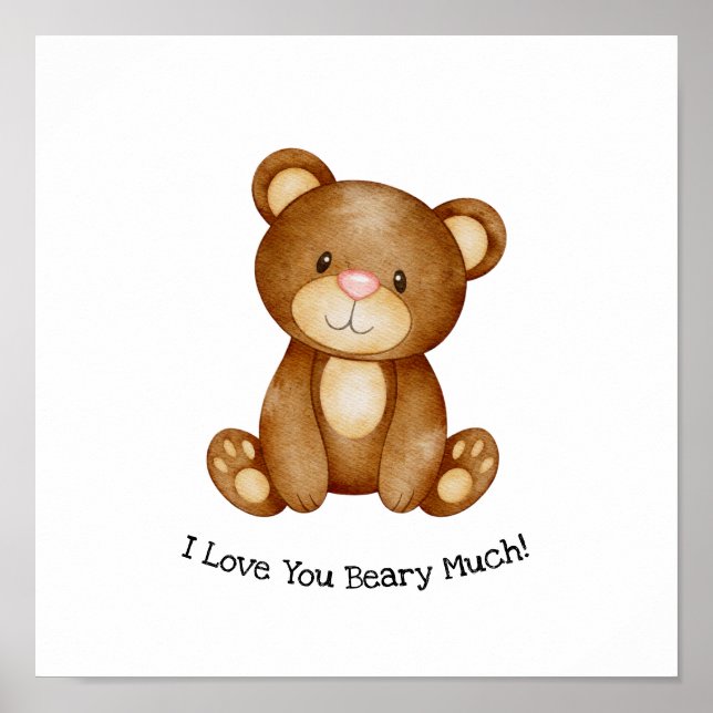 Cute Bear I Love You Beary Much Quote Poster (Vorne)