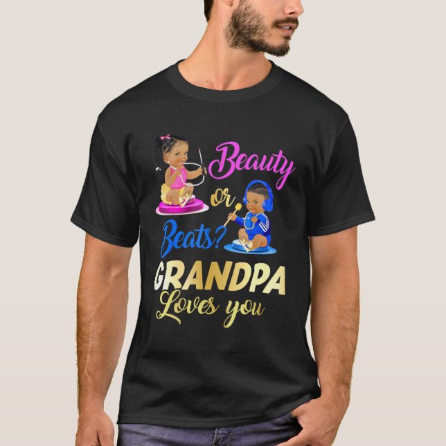 Cute Beauty Or Beat Grandpa Loves You  Gender Reve T-Shirt (Vorderseite)