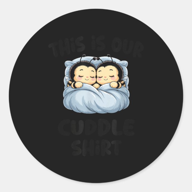Cute Bee Lovers This Is Our Cuddle  Runder Aufkleber (Vorderseite)