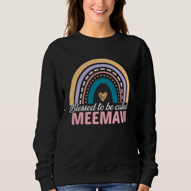 Cute Blessed To Be Called Meemaw Rainbow Mother s  Sweatshirt (Vorderseite)