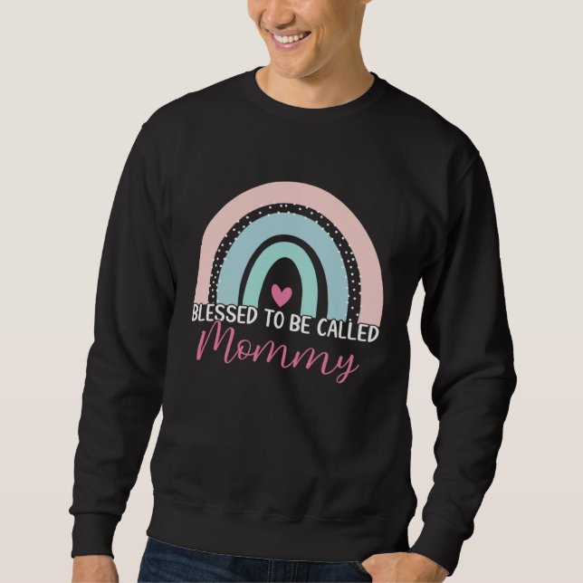 Cute Blessed To Be Called Mommy Boho Rainbow Mom G Sweatshirt (Vorderseite)