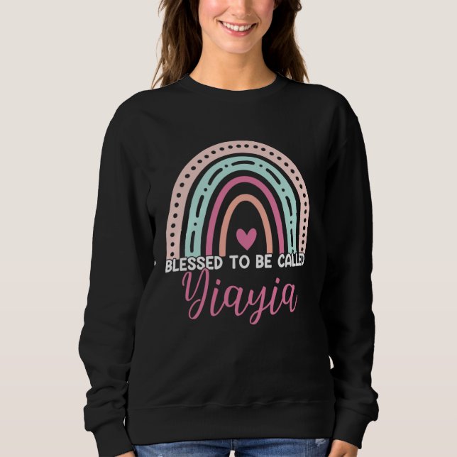 Cute Blessed To Be Called Yiayia Rainbow Mom Grand Sweatshirt (Vorderseite)
