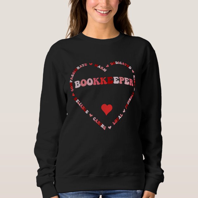 Cute Bookkeeper Valentines Day Heart Sweatshirt (Vorderseite)