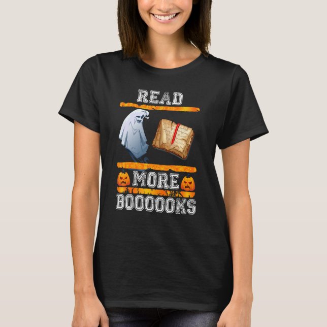 Cute Booooks Ghost Read More Books Funny Teacher H T-Shirt (Vorderseite)
