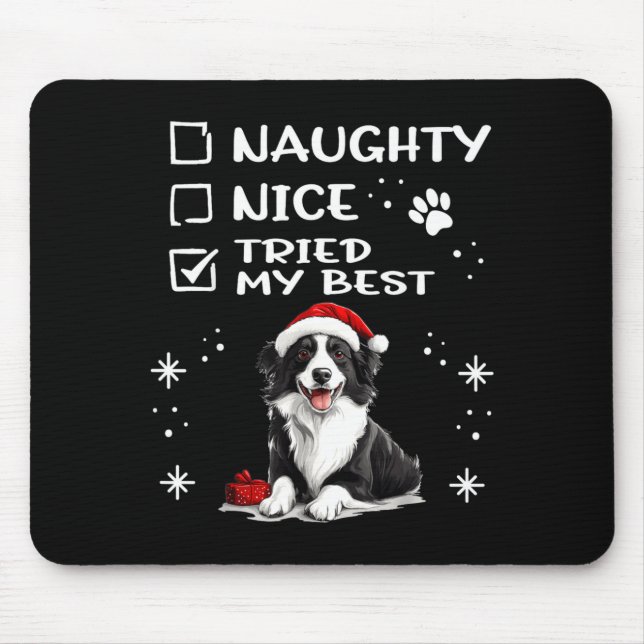 Cute Border Collie Dog Christmas Naughty Nice Trie Mousepad (Vorne)