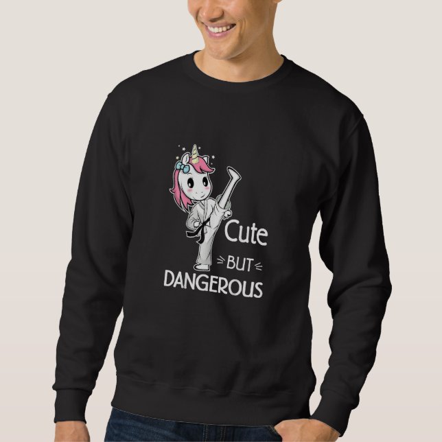 Cute but Dangerous  Karate Taekwondo Unicorn  Kara Sweatshirt (Vorderseite)