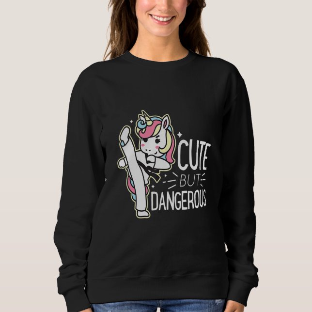 Cute But Dangerouss Karate Taekwondo Funny For Men Sweatshirt (Vorderseite)
