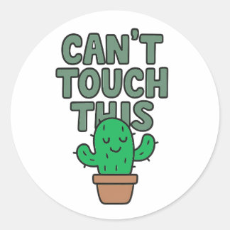 Cute Cactus “Can’t Touch This” Runder Aufkleber